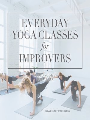 Everyday Yoga Classes for Improvers - Audiobook